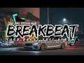 Lagu DJ BREAKBEAT BARAT TERBARU 2025 🔊 FULL ALBUM NONSTOP VIRAL | DJ BREAKBEAT BARAT VIRAL 2025 EDM REMIX