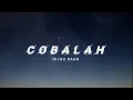 Download Lagu Cobalah - Hijau Daun (Lirik)