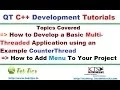 Tutorial on How to Develop a Multithreaded Application using QT C