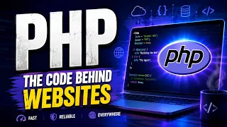 PHP - The Code Behind Websites