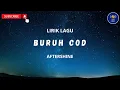 Download Lagu BURUH COD ~AFTERSHINE || LIRIK LAGU 2023