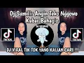 Download Lagu DJ SUMILIR ANGIN TEKO NGGO KABAR BAHAGIO || DJ NYAWIJI BY MADIUN SLOW BASS VIRAL TIK TOK TERBARU