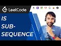 Is Subsequence LeetCode 392 Full Solution with subsequence definition and examples