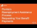 Reemployment Assistance Tutorial - Part 4 Requesting Your Benefit Payments
