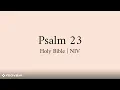 Psalm 23 - Holy Bible NIV