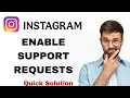 How To Enable Support Requests On Instagram App Step By Step