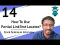 Selenium Interview Questions Answers - 14 How to Use Partial Link Text Locator