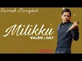 Lagu MILIKKU | VALEN | DA7 ( lirik lagu ) | #academy #indosiar @rumahdangdut794 
