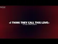 Download Lagu ELLIOT JAMES REAY - I THINK THEY CALL THIS LOVE { lyrics vedio by @Pinkqueen_69 }