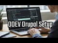 Getting Started with Drupal From LAMP to DDEV Step-by-Step Tutorial