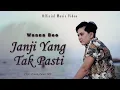 Download Lagu Lagu Slow Rock  Terbaru 2022  - Wanna Bee - Janji Yang Tak Pasti  (Official Music  Video)
