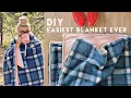 How to sew the EASIEST BLANKET EVER