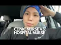 CLINIC NURSE VS HOSPITAL NURSE
