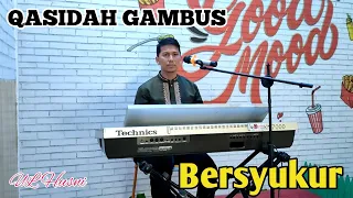 Download BERSYUKUR (QASIDAH COVER) BY UL HUSNI | ELFITRI GAMBUS MP3