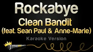Download Clean Bandit ft. Sean Paul \u0026 Anne-Marie  - Rockabye (Karaoke Version) MP3
