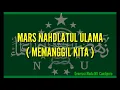 Download Lagu Mars NU (Memanggil Kita)