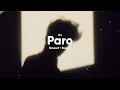 Download Lagu NEJ - Paro (Slowed to Perfection \u0026 Reverb)