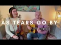 Download Lagu As tears go by - The Rolling Stones, covered by Elvi \u0026 Martin