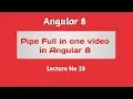 Angular 8 Tutorial - Part 23