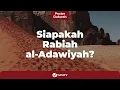 Download Lagu Siapa Rabiah al Adawiyah? (Mengenal \u0026 Meluruskan Kisah Rabiah al Adawiyah) - Poster Dakwah Yufid TV