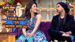 behen hogi teri movie special the kapil sharma show