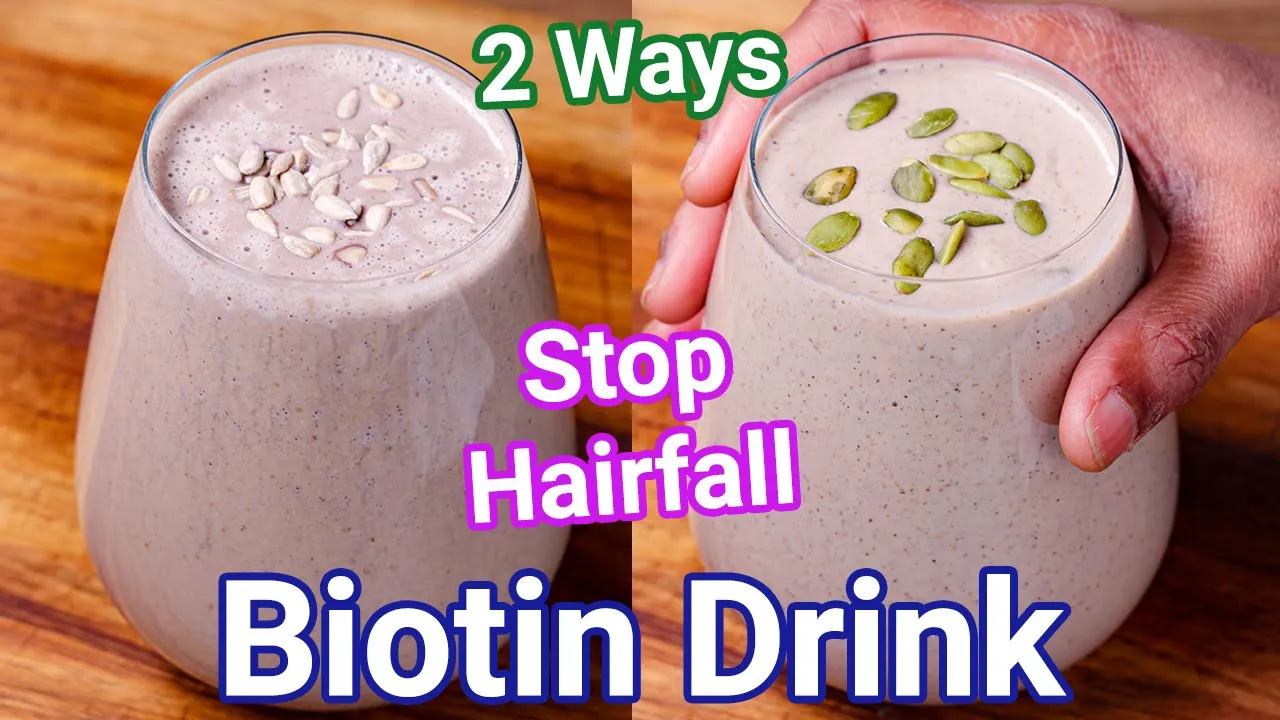 Biotin Smoothie Breakfast Drink 2 Ways - Best Home Remedy for Hair fall & Hair Loss   Biotin Drink