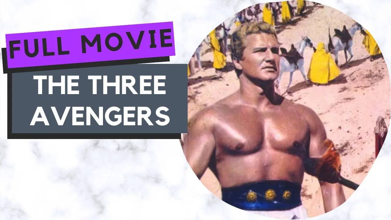 The Three Avengers | Peplum | Action | Free Movie in English
