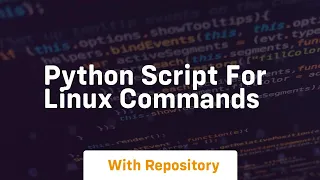 python script for linux commands