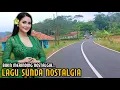 Download Lagu LAGU SUNDA PALING ENAK SAMPAI MERINDING  NOSTALGIA PALING DICARI - POP SUNDA LAWAS PALING DICARI