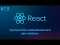 React - Yup based form authentication and data validation