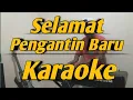 Download Lagu Selamat Pengantin Baru Karaoke Nada Wanita Versi KorgPA600