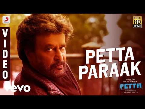 Download MP3 Petta - Petta Paraak Video (Tamil) | Rajinikanth | Anirudh Ravichander