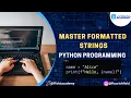 Master Python Basics Formatted Strings for Clean and Dynamic Outputs Flourish Field Academy