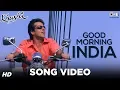 Good Morning India Song Video - Khushi | Fardeen Khan | Sonu Nigam | Anu Malik