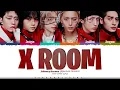 Xdinary Heroes 'X room' Lyrics (엑스디너리 히어로즈 X room 가사) [Color Coded Han_Rom_Eng] | ShadowByYoongi