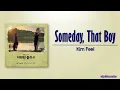 Kim Feel (김필) – Someday, That Boy (그때 그 아인) [Itaewon Class OST Part 6] [Rom|Eng Lyric]
