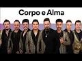 Download Lagu Corpo e Alma - Só as top - Ouça a nova música: Saudade, copo e garrafa vazia - No YouTube
