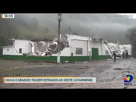 Chuva e granizo trazem estragos ao Oeste catarinense