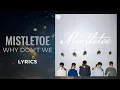 Lagu Why Don't We - Mistletoe (LYRICS)