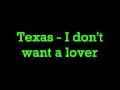 Download Lagu Texas - I don't want a lover