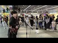 【Wherever You Are】cover：One Ok Rock 中国成都街头翻唱 Street artist Chengdu China