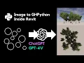 Image Input to Python Code Inside Revit - ChatGPT GPT-4V GHPython Grasshopper