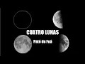 Cuatro Lunas - Paté de Fuá