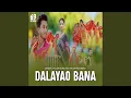 Lagu DALAYAO BANA (feat. Anuja Rani Boro)