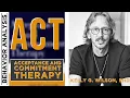 Learning Mastering Acceptance and Commitment Therapy ACT w Kelly Wilson Part