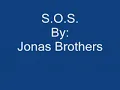 Jonas Brothers - SOS w/ Lyrics
