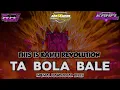 DJ TA BOLA BALE JINGLE RAFANDA || VIRAL STYLE PARTY KARNAVAL 2025