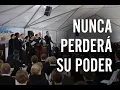 Nunca Perdera su Poder