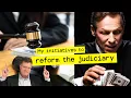 My initiatives to reform Washington State s judiciary - this is just the beginning