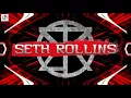 Download Lagu Seth Rollins Custom Heel Titantron (2021) || \